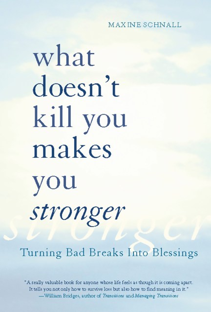 What Doesn't Kill You Makes You Stronger
