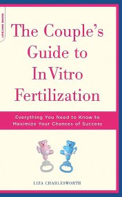 The Couple's Guide To In Vitro Fertilization