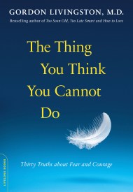 The Thing You Think You Cannot Do