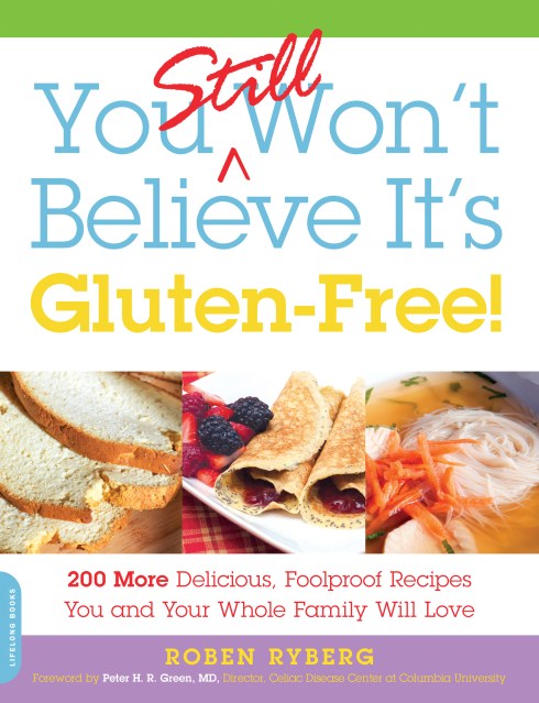 You Still Won't Believe It's Gluten-Free!