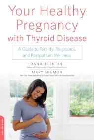 Your Healthy Pregnancy with Thyroid Disease