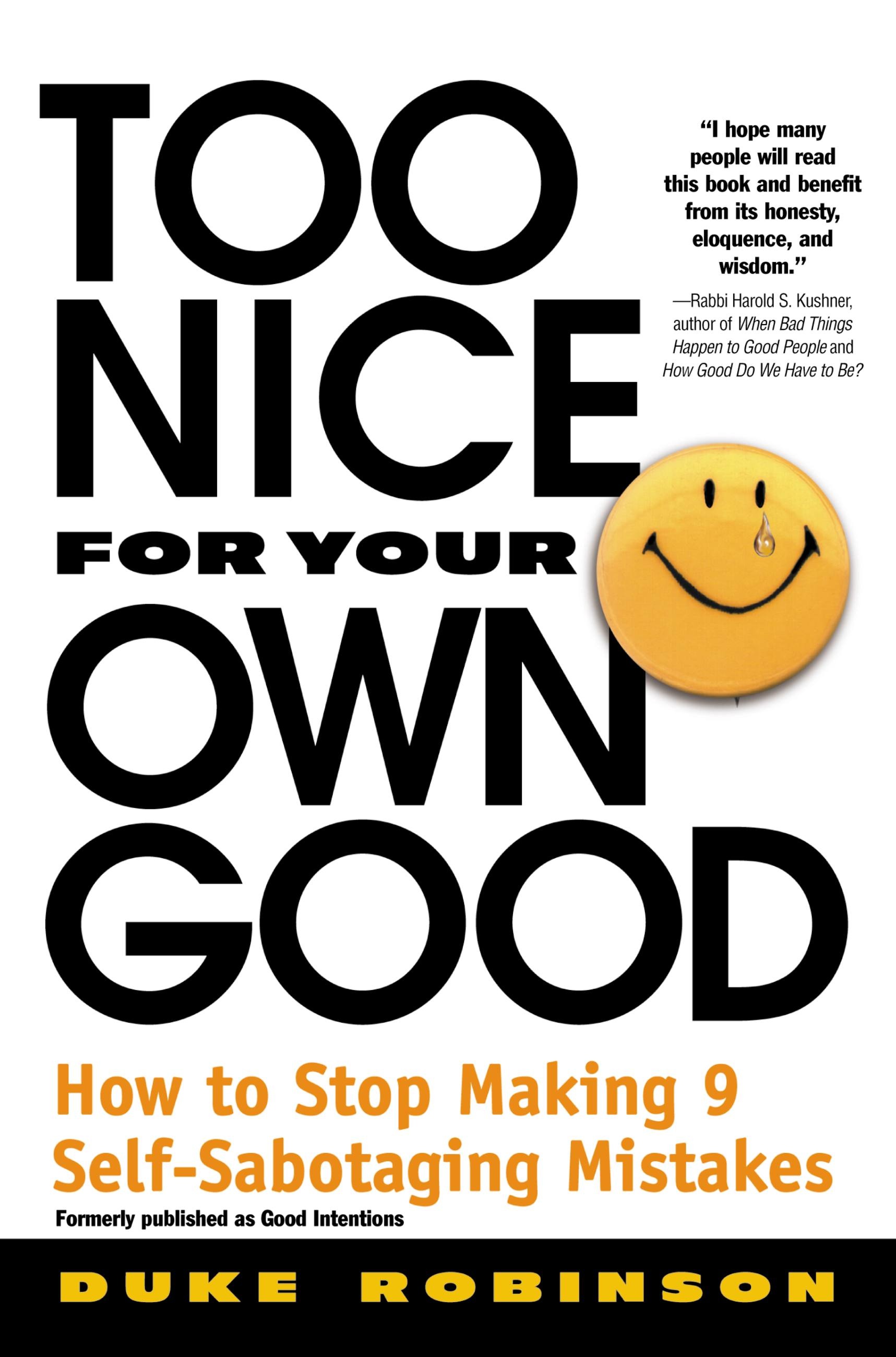 Too Nice for Your Own Good by Duke Robinson | Hachette Book