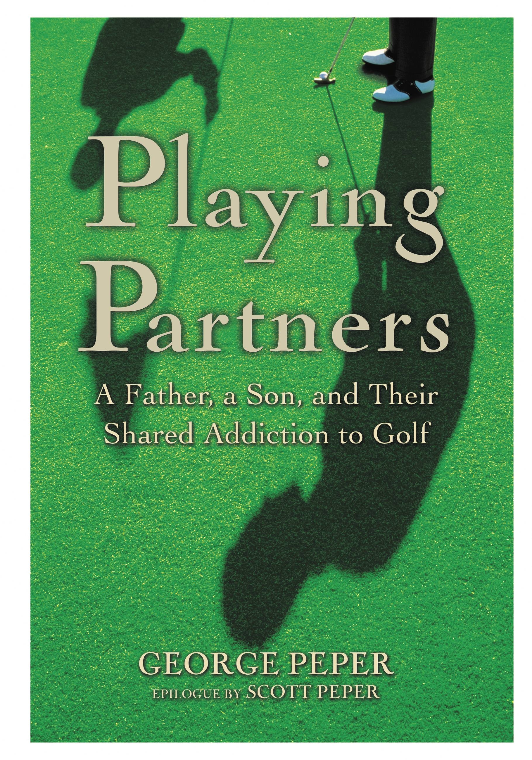 Playing Partners by George Peper Hachette Book Group image image