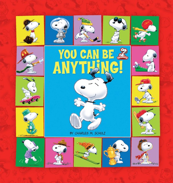 Peanuts: You Can Be Anything!