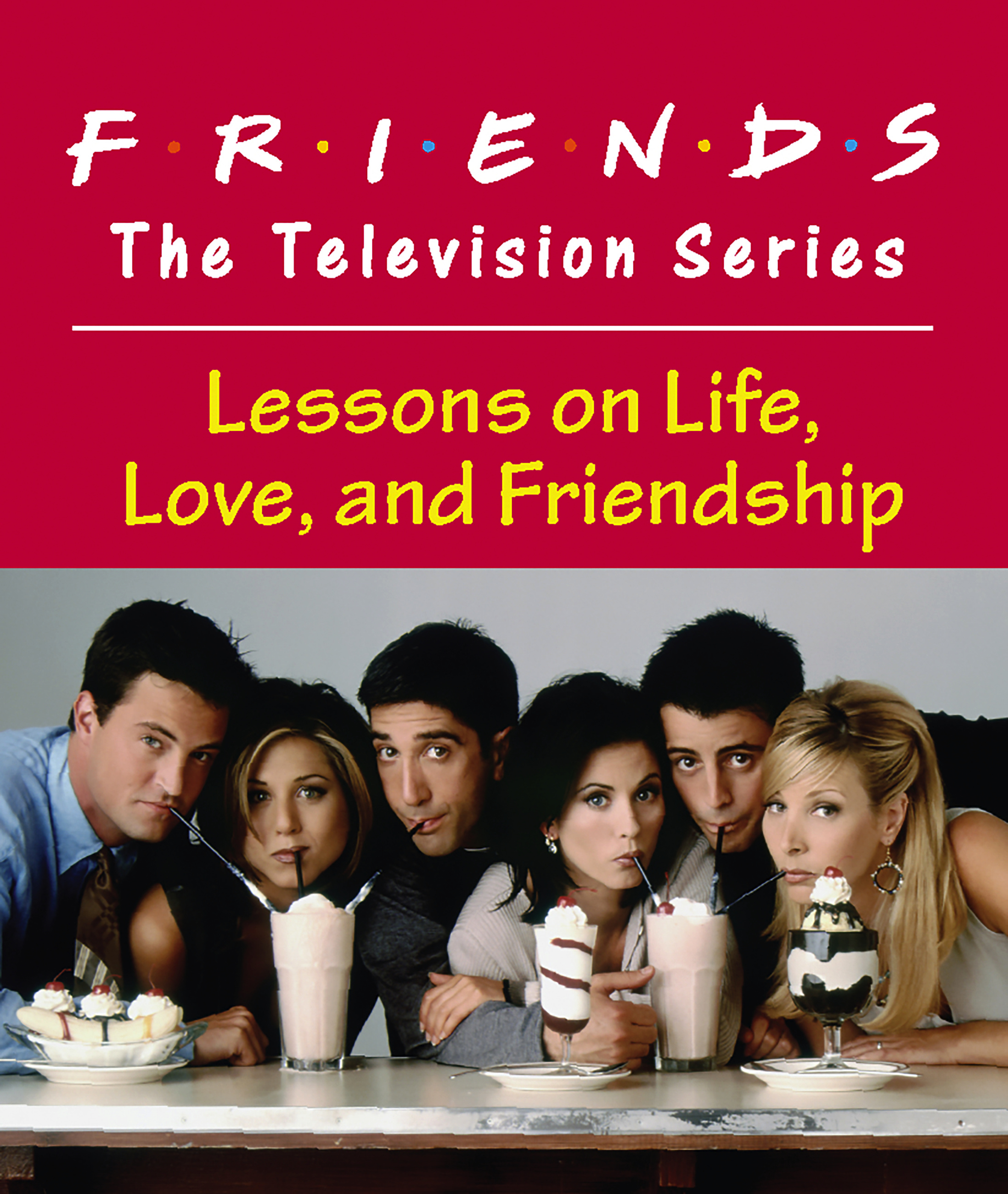Friends The Television Series By Shoshana Stopek Hachette Book Group