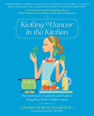 Kicking Cancer in the Kitchen