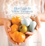 Blue Eggs and Yellow Tomatoes