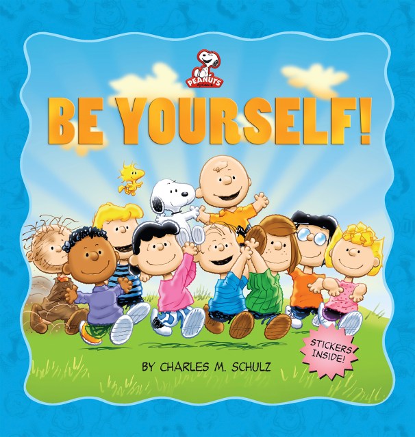 Peanuts: Be Yourself!