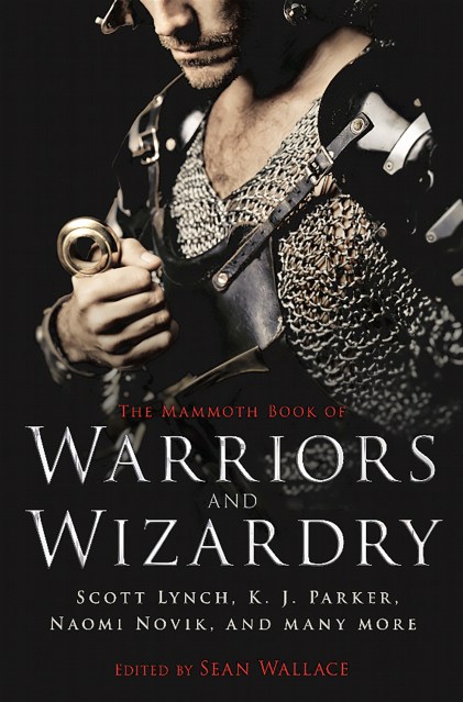 The Mammoth Book of Warriors and Wizardry