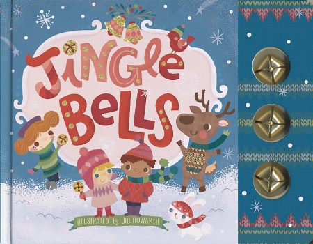 Jingle Bells by Jill Howarth | Hachette Book Group