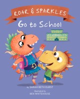 Roar and Sparkles Go to School