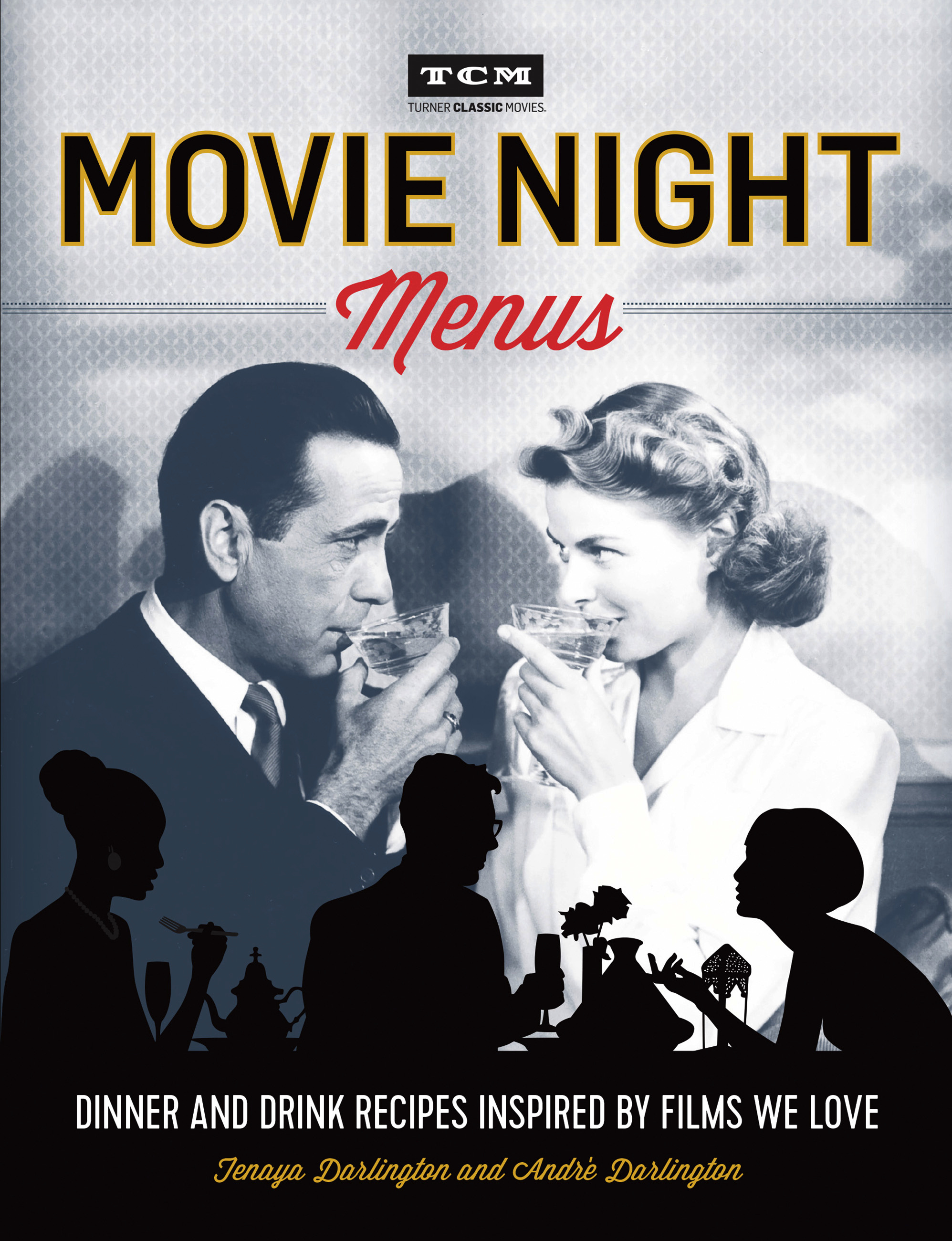 Movie Night Menus by Tenaya Darlington Hachette Book Group