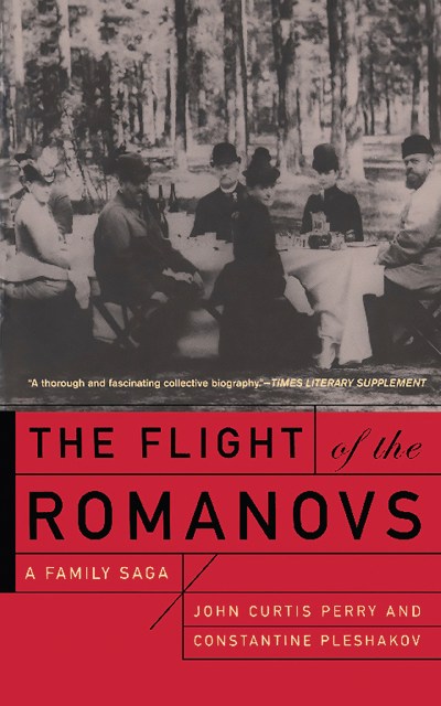 The Flight Of The Romanovs by John Curtis Perry