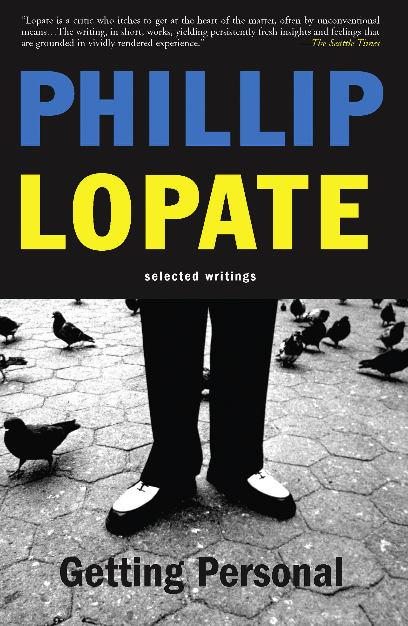 Getting Personal by Phillip Lopate | Hachette Book Group