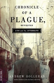 Chronicle of a Plague, Revisited