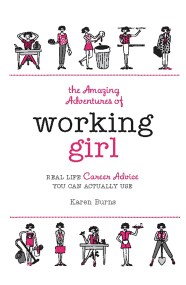 The Amazing Adventures of Working Girl
