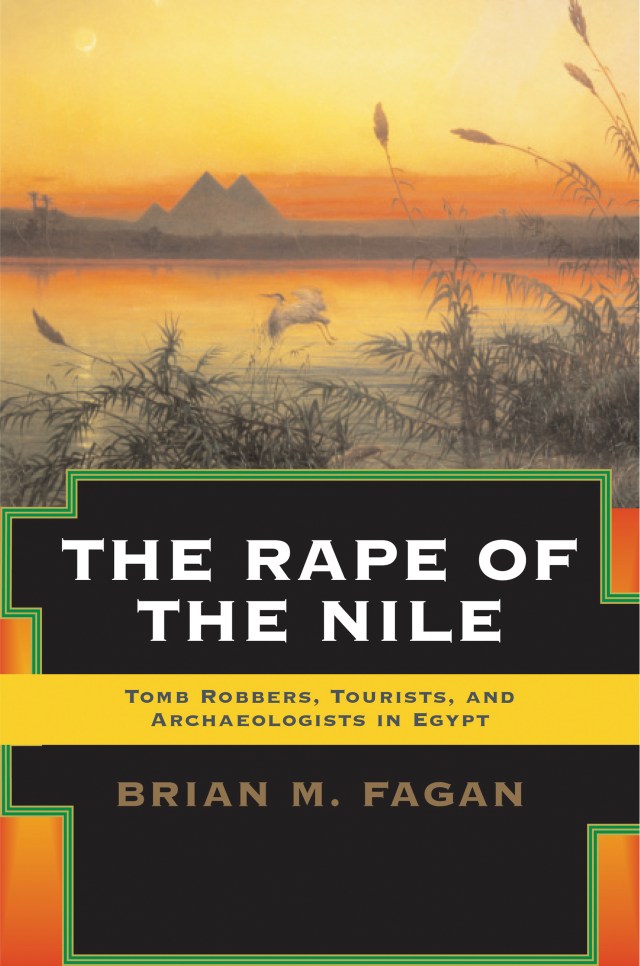 The Rape of the Nile by Brian Fagan