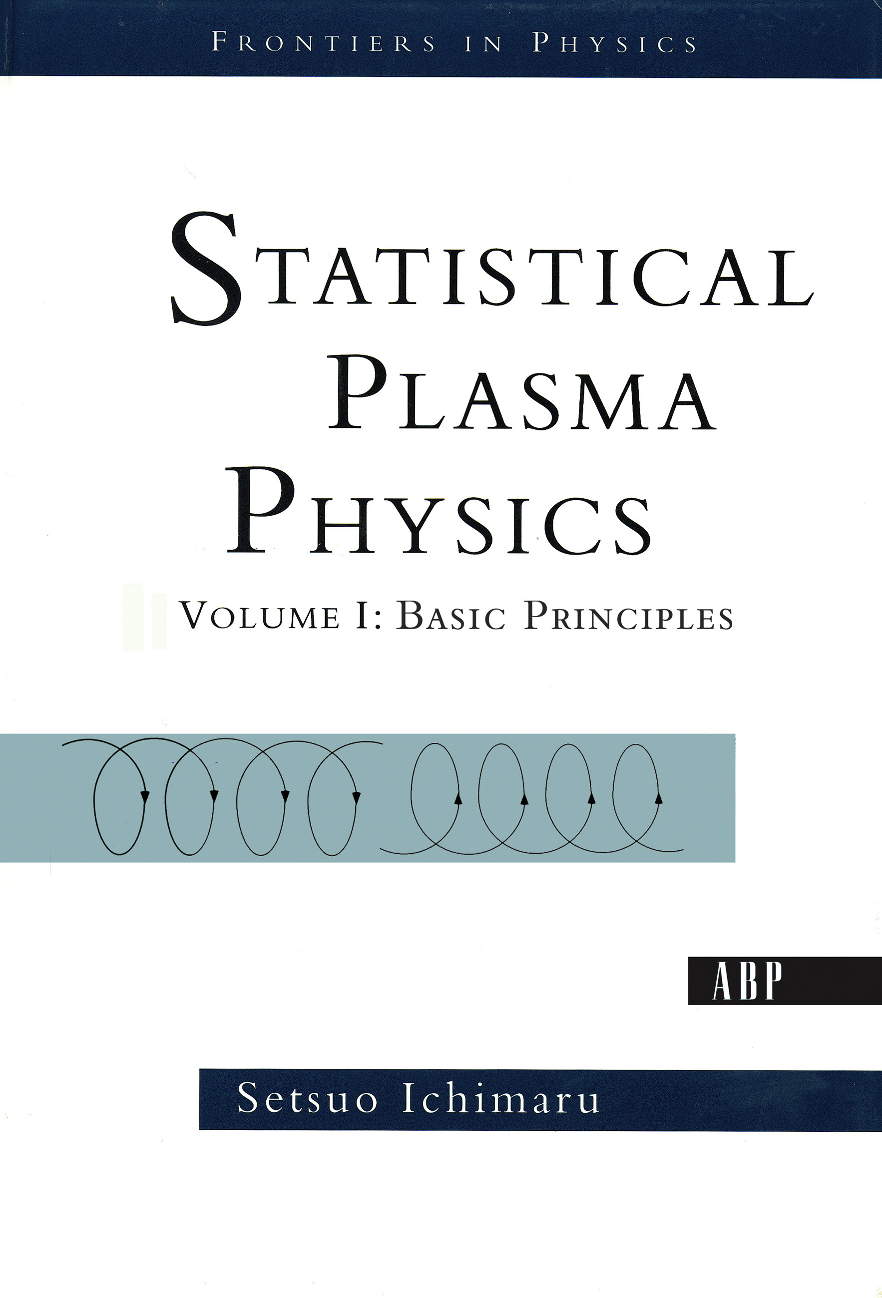 Volume　Ichimaru　Hachette　Physics,　Book　Statistical　I　Setsuo　Plasma　by　Group