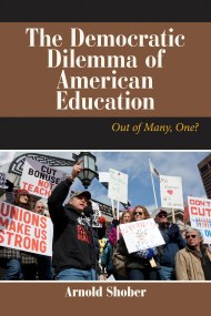 The Democratic Dilemma of American Education
