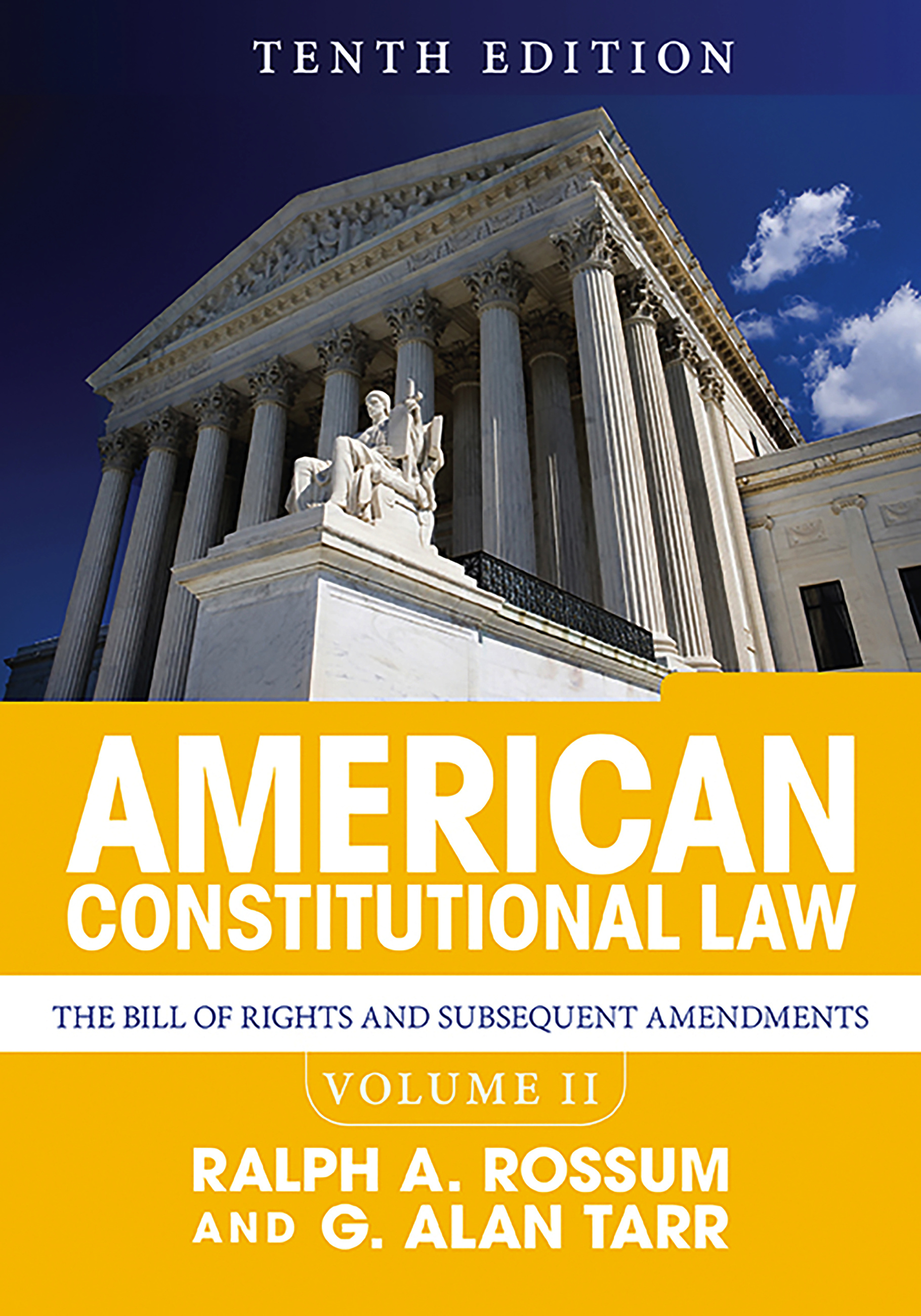 American Constitutional Law Volume Ii By Ralph A Rossum Hachette Book Group