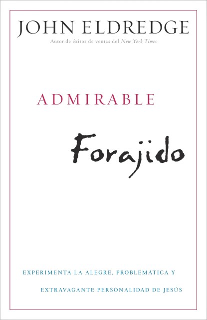 Admirable Forajido