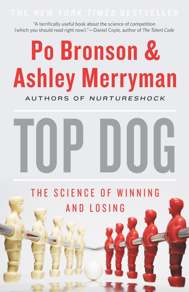Top Dog by Po Bronson Hachette Book Group