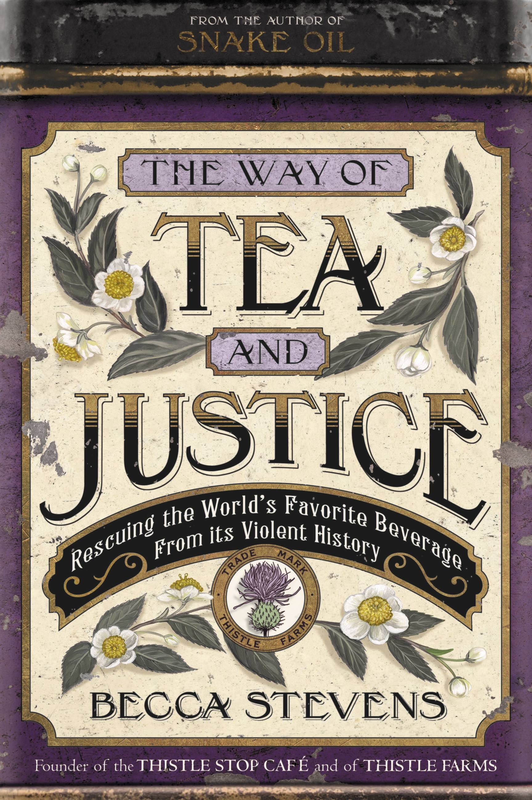 The Way Of Tea And Justice By Reverend Becca Stevens Hachette Book Group