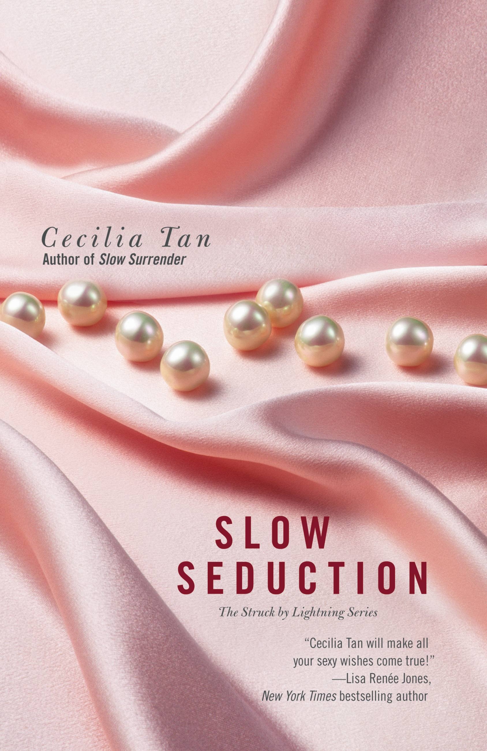 Slow Seduction by Cecilia Tan Hachette Book Group