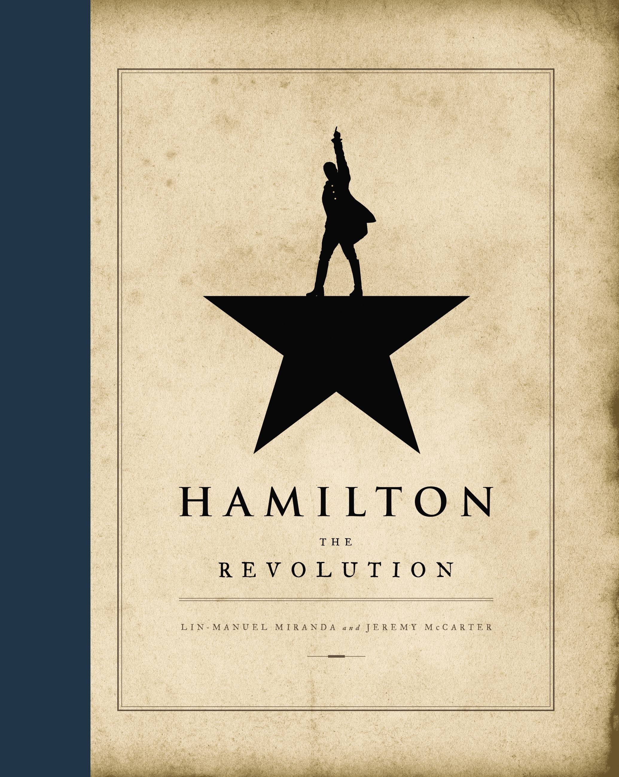 Hamilton by Lin-Manuel Miranda & Jeremy McCarter, 9781455539741
