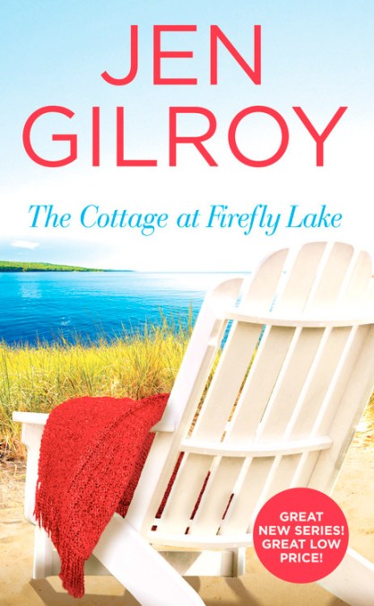 The Cottage at Firefly Lake by Jen Gilroy