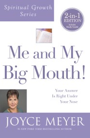 Me and My Big Mouth! (Spiritual Growth Series)