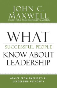 What Successful People Know about Leadership