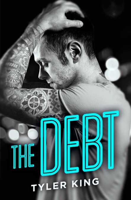 The Debt by Tyler King
