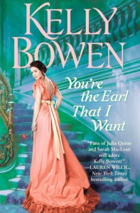 You're the Earl That I Want by Kelly Bowen