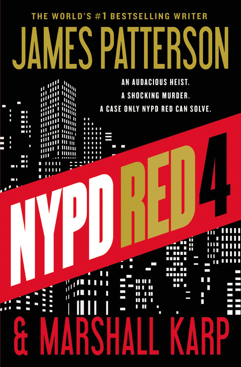 NYPD Red 4 by James Patterson | Hachette Book Group