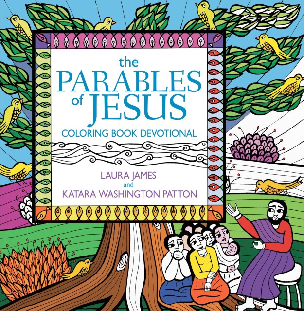 The Parables of Jesus Coloring Book Devotional by Laura James
