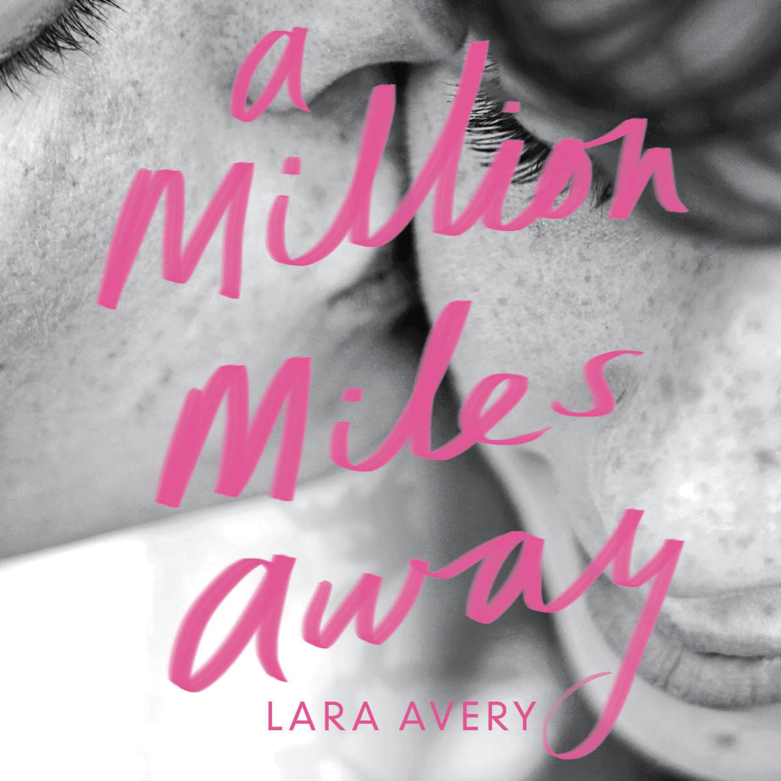 A million miles away. Million Miles away. A million Miles away на русском. Avery Lara "Memory book". Saul a million Miles.