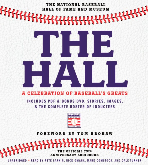 The Hall: A Celebration of Baseball's Greats