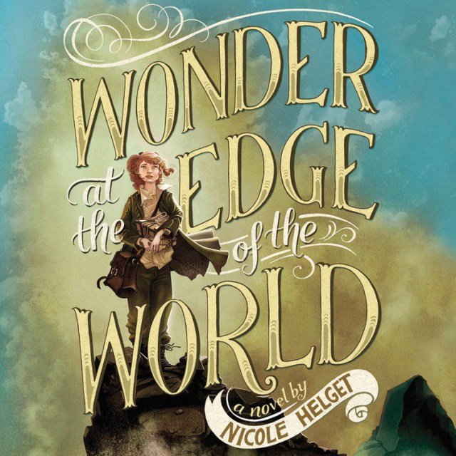 Wonder at the Edge of the World