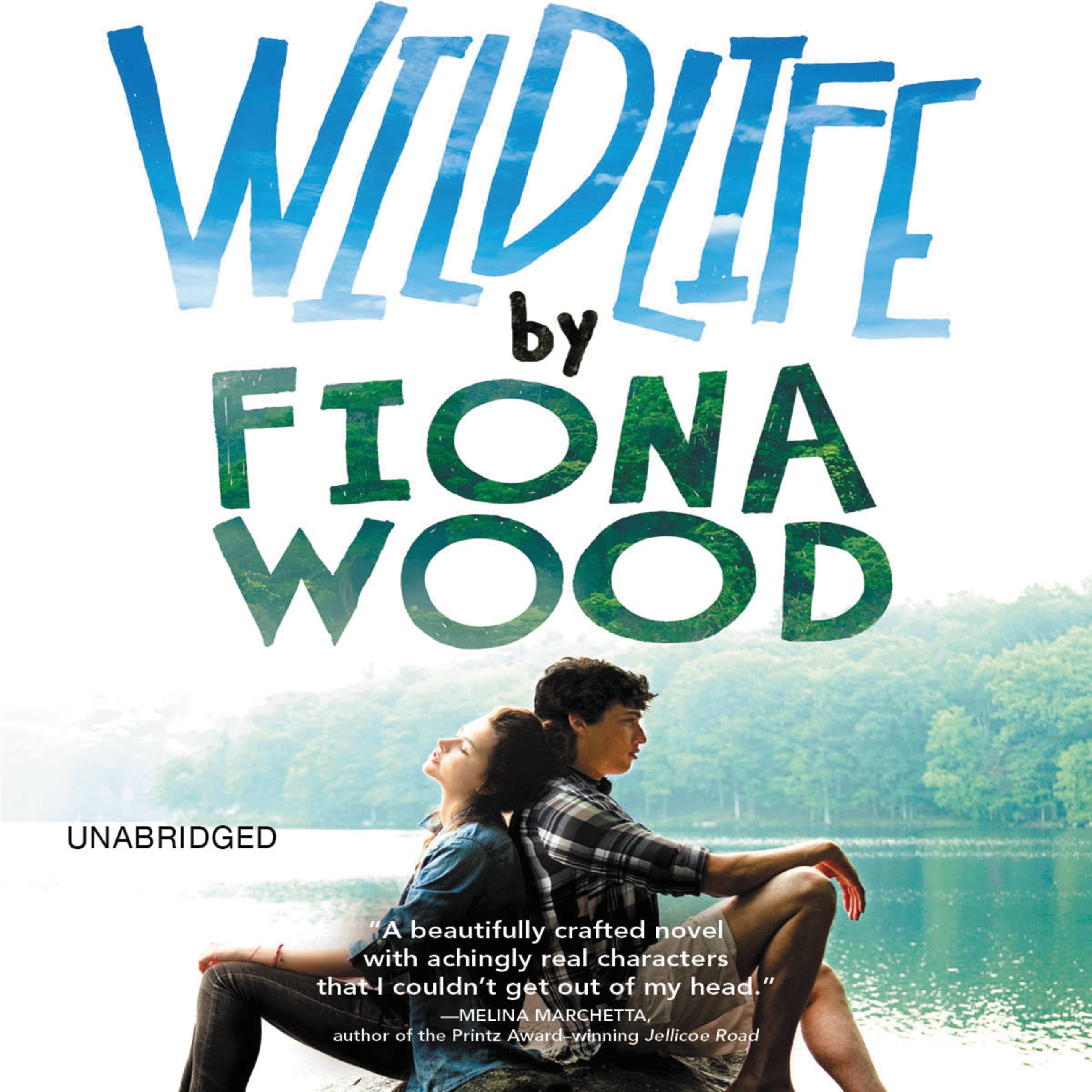 Wildlife by Fiona Wood Hachette Book Group