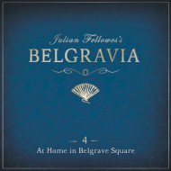 Julian Fellowes's Belgravia Episode 4