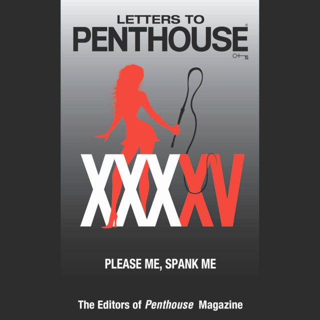 Letters to Penthouse XXXXV