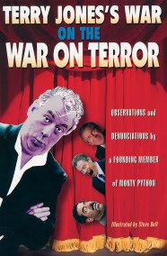 Terry Jones's War on the War on Terror