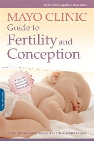Mayo Clinic Guide to Fertility and Conception