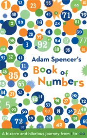 Adam Spencer's Book of Numbers