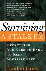 Surviving a Stalker