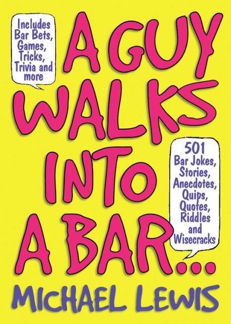 A Guy Walks Into a Bar...