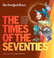 New York Times The Times of the Seventies