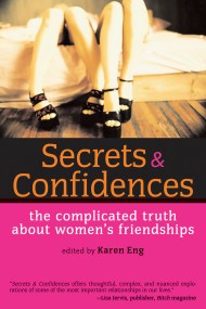 Secrets and Confidences