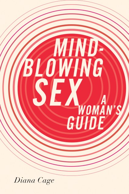 Mind-Blowing Sex